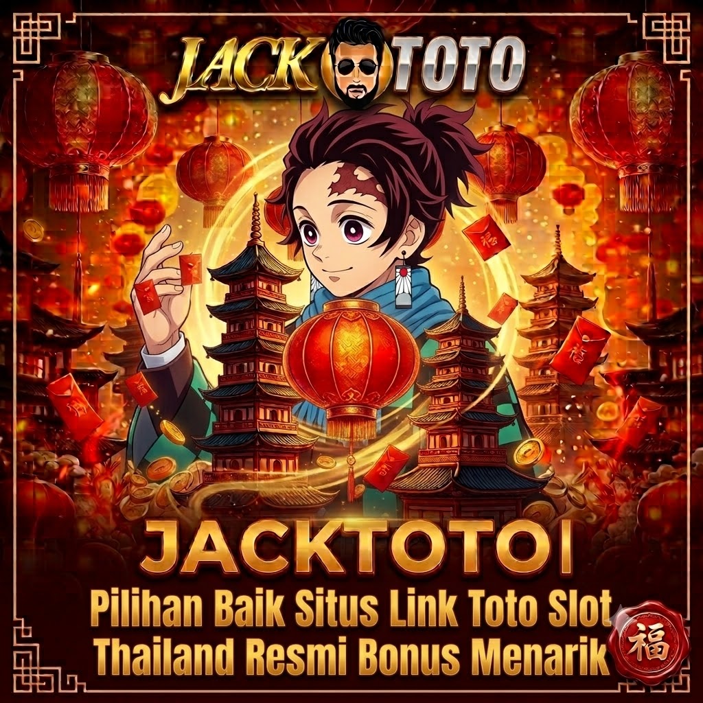 JACKTOTO | Pilihan Baik Situs Link Toto Slot Thailand Resmi Bonus Menarik